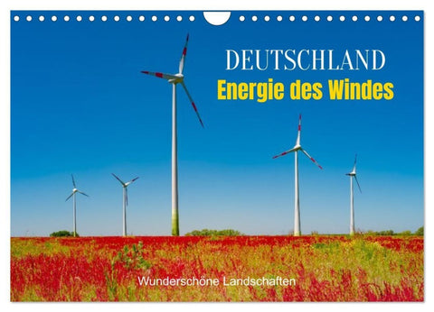 Deutschland, Energie des Windes: wunderschöne Landschaften (Wandkalender 2026 DIN A4 quer), CALVENDO Monatskalender