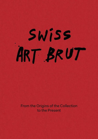 Swiss Art Brut