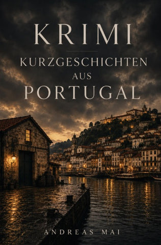 Krimi Kurzgeschichten aus Portugal