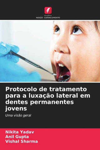 Protocolo de tratamento para a luxação lateral em dentes permanentes jovens