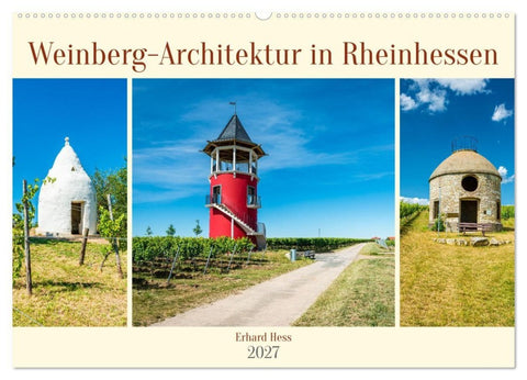 Weinberg-Architektur in Rheinhessen (Wandkalender 2027 DIN A2 quer), CALVENDO Monatskalender