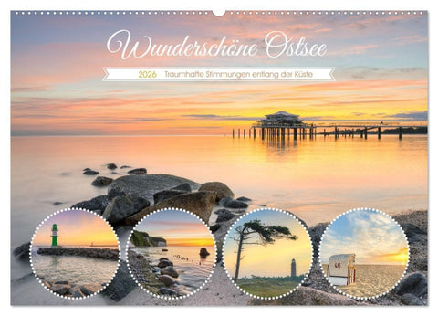 Wunderschöne Ostsee - Traumhafte Stimmungen entlang der Küste (Wandkalender 2026 DIN A2 quer), CALVENDO Monatskalender