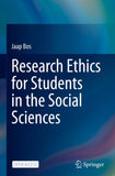 Research Ethics for Students in the Social Sciences