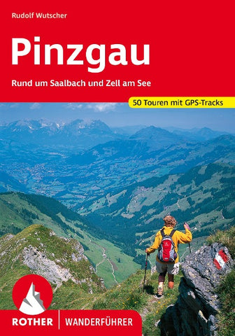 ROTHER Wanderführer Pinzgau