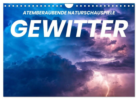 Gewitter - atemberaubende Naturschauspiele (Wandkalender 2027 DIN A4 quer), CALVENDO Monatskalender