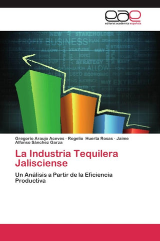 La Industria Tequilera Jalisciense