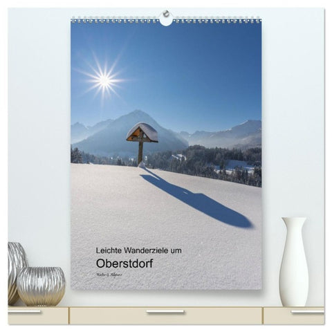 Leichte Wanderziele um Oberstdorf (hochwertiger Premium Wandkalender 2027 DIN A2 hoch), Kunstdruck in Hochglanz