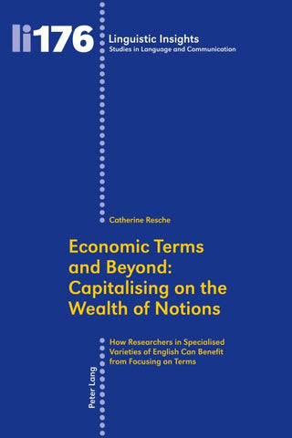 Economic Terms and Beyond: Capitalising on the Wealth of Notions