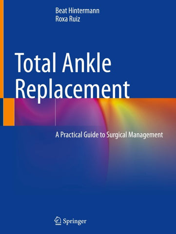 Total Ankle Replacement