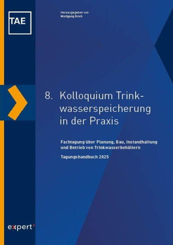 8. Kolloquium Trinkwasserspeicherung in der Praxis