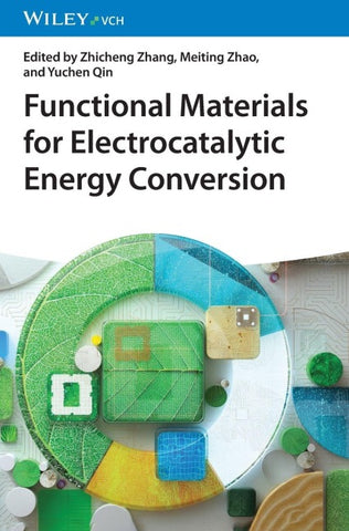Functional Materials for Electrocatalytic Energy Conversion
