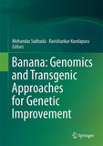 Banana: Genomics and Transgenic Approaches for Genetic Improvement