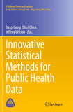 Innovative Statistical Methods for Public Health Data