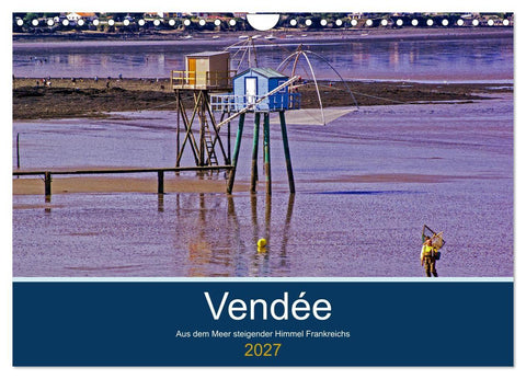 Vendée Aus dem Meer steigender Himmel Frankreichs (Wandkalender 2027 DIN A4 quer), CALVENDO Monatskalender