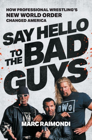 Say Hello to the Bad Guys