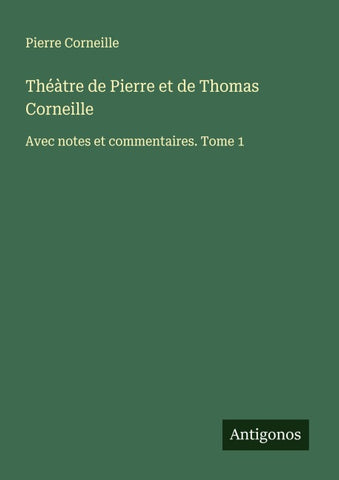 Théàtre de Pierre et de Thomas Corneille