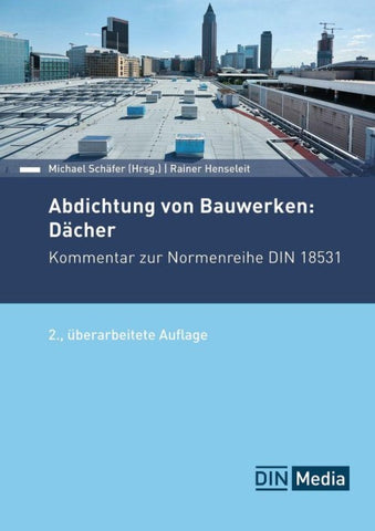 Abdichtung von Bauwerken: Dächer