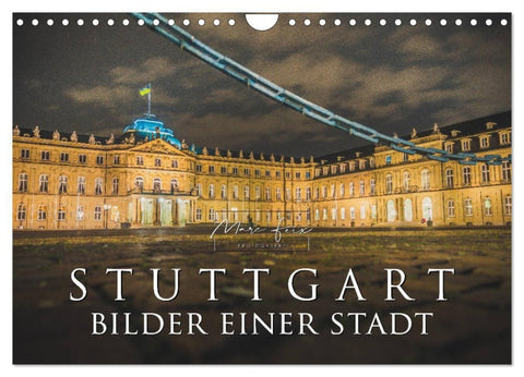 Stuttgart - Bilder einer Stadt 2027 (Wandkalender 2027 DIN A4 quer), CALVENDO Monatskalender