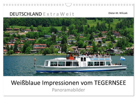 Weißblaue Impressionen vom Tegernsee (Wandkalender 2027 DIN A3 quer), CALVENDO Monatskalender