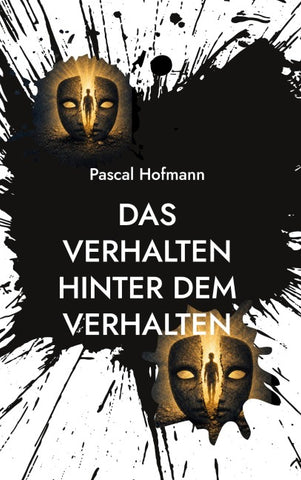 Das Verhalten hinter dem Verhalten