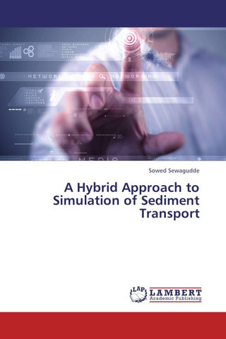 A Hybrid Approach to Simulation of Sediment Transport