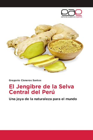 El Jengibre de la Selva Central del Perú
