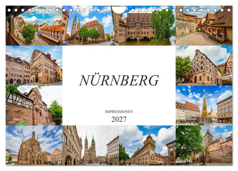 Nürnberg Impressionen (Wandkalender 2027 DIN A4 quer), CALVENDO Monatskalender