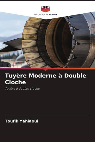 Tuyère Moderne à Double Cloche