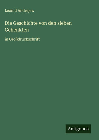 Die Geschichte von den sieben Gehenkten