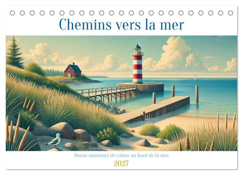 Chemins vers la mer (Calendrier de bureau 2027 DIN A5 vertical), CALVENDO calendrier mensuel