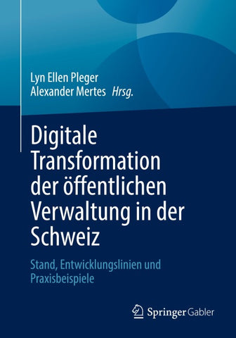 Digitale Transformation der öffentlichen Verwaltung in der Schweiz