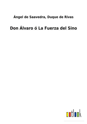 Don Álvaro ó La Fuerza del Sino