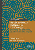 The Risk of Artificial Intelligence in Credit Ratings