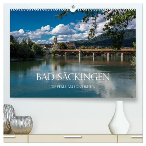Bad Säckingen - Die Perle am Hochrhein (hochwertiger Premium Wandkalender 2027 DIN A2 quer), Kunstdruck in Hochglanz