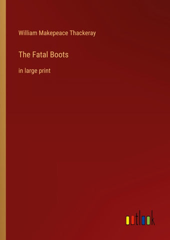 The Fatal Boots