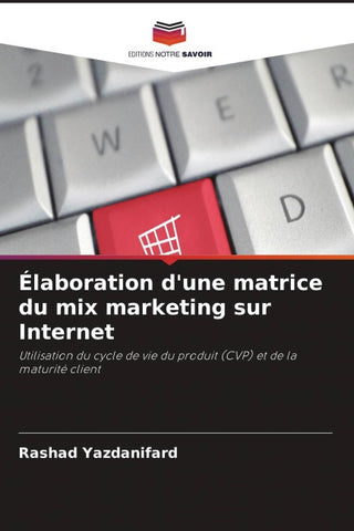 Élaboration d'une matrice du mix marketing sur Internet