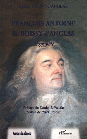 FRANÇOIS ANTOINE DE BOISSY D'ANGLAS