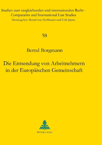 Die Entsendung von Arbeitnehmern in der Europäischen Gemeinschaft