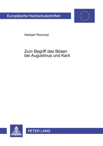 Zum Begriff des Bösen bei Augustinus und Kant