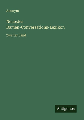 Neuestes Damen-Conversations-Lexikon
