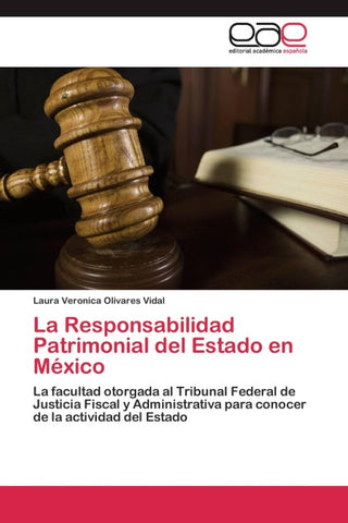 La Responsabilidad Patrimonial del Estado en México