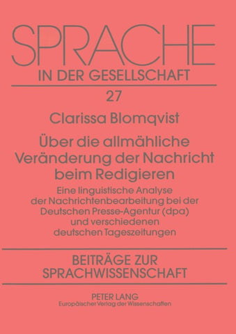 Über die allmähliche Veränderung der Nachricht beim Redigieren