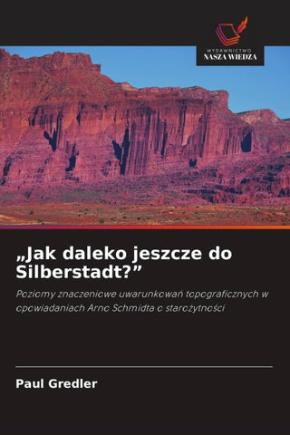 "Jak daleko jeszcze do Silberstadt?"