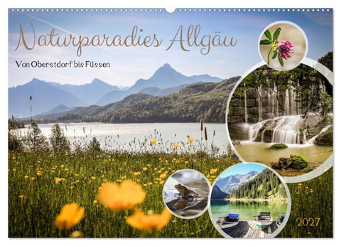 Naturparadies Allgäu - Von Oberstdorf bis Füssen (Wandkalender 2027 DIN A2 quer), CALVENDO Monatskalender