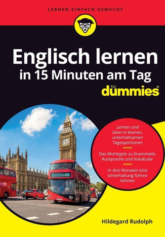 Englisch lernen in 15 Minuten am Tag für Dummies