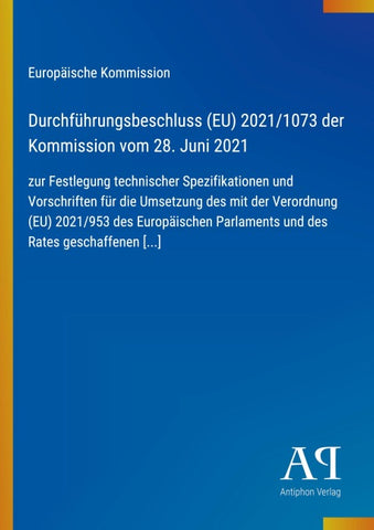 Durchführungsbeschluss (EU) 2021/1073 der Kommission vom 28. Juni 2021