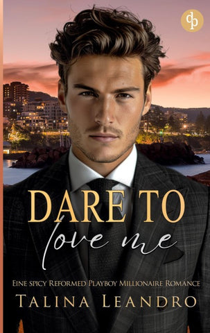 Dare to Love Me