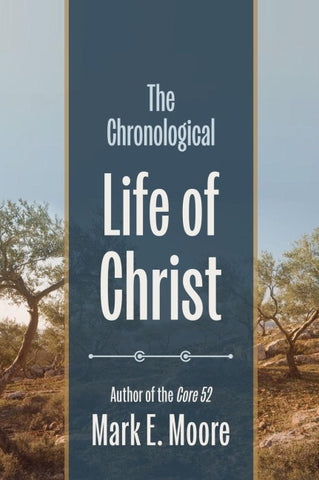 The Chronological Life of Christ