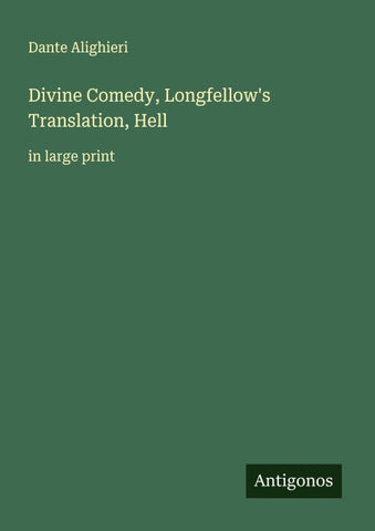 Divine Comedy, Longfellow's Translation, Hell