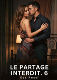 Le Partage Interdit. 6
